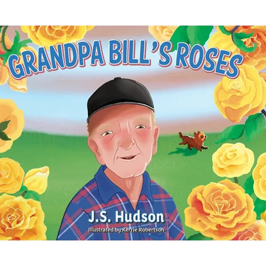 Grandpa Bill's Roses