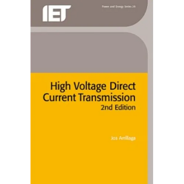 High Voltage Direct Current Transmission