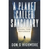 A Planet Called Sanctuary: Expel The Refugees