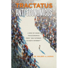 Tractatus Anti-Economicus: A new 101 Vision for Economics; from " self-interest to God's 'interest' "