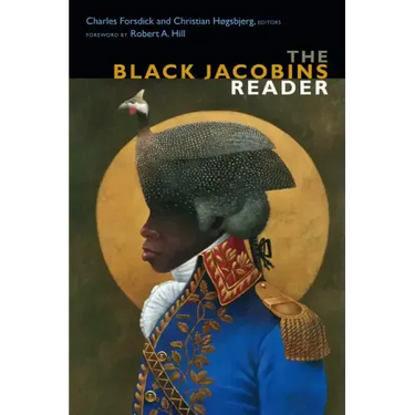 The Black Jacobins Reader