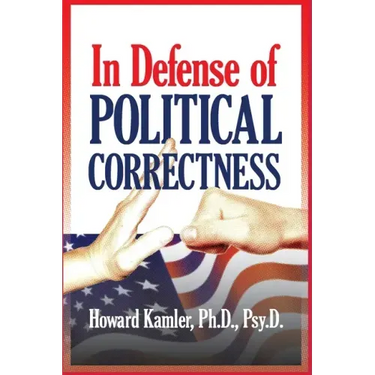 In Defense of Political Correctness