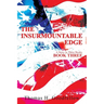 The Insurmountable Edge Book Three: A Story in Three Books