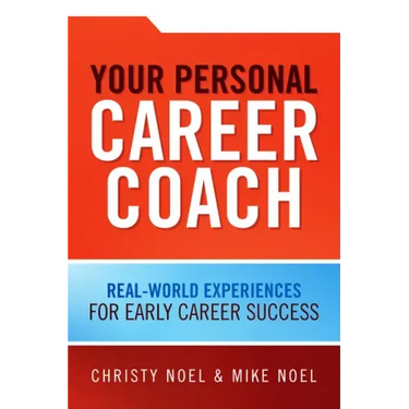 Your Personal Career Coach: Real-World Experiences for Early Career Success