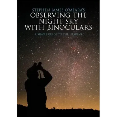 Observing the Night Sky with Binoculars: A Simple Guide to the Heavens
