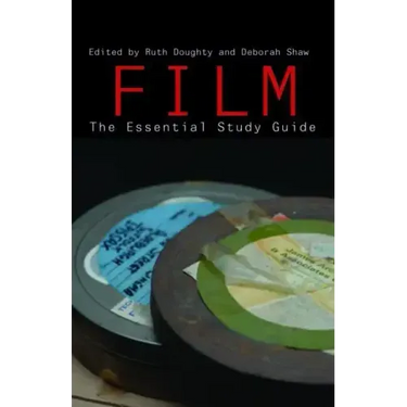 Film: The Essential Study Guide