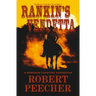 Rankin's Vendetta: A Western Frontier Adventure