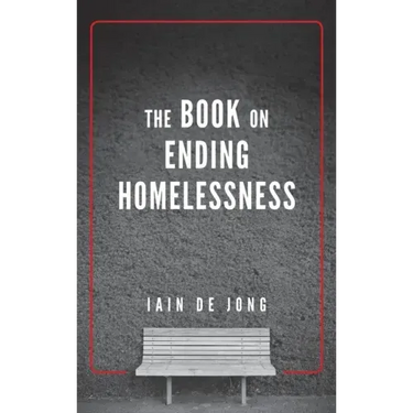 The Book on Ending Homelessness