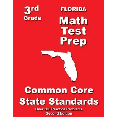 Florida 3rd Grade Math Test Prep: Common Core State Standards