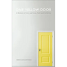 One Yellow Door: A Memoir of Love and Loss, Faith, and Infidelity
