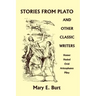 Stories from Plato and Other Classic Writers (Yesterday's Classics)