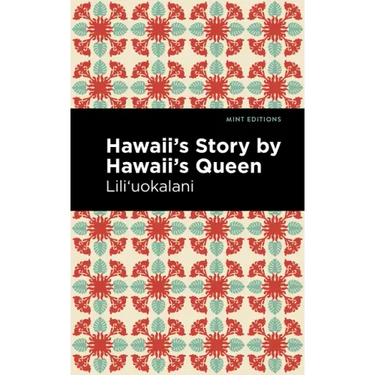 Hawaii's Story by Hawaii's Queen
