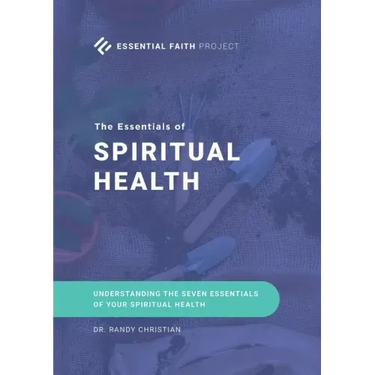 The Essentials of Spiritual Health