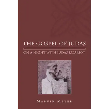 The Gospel of Judas: On a Night with Judas Iscariot