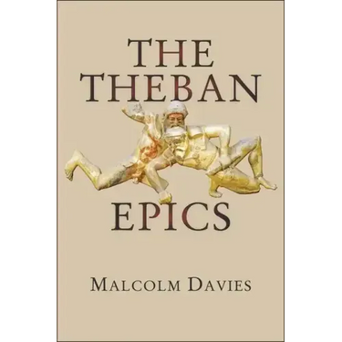 The Theban Epics