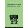 The Construction Of Reality In The Child