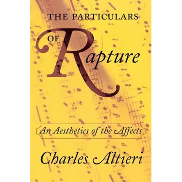 The Particulars of Rapture: An Aesthetics of the Affects