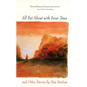 All Set about with Fever Trees and Other Stories: Stories