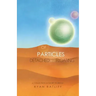 Of Particles Detached and Floating