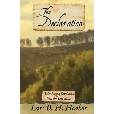 The Declaration: Tales from a Revolution - South-Carolina
