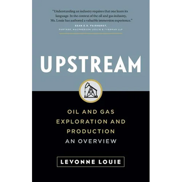 Upstream: Oil and Gas Exploration and Production: An Overview
