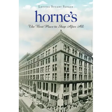 Horne's: The Best Place to Shop After All