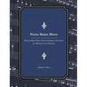 Piano Major Blues: Playing Major Blues Scales & Songs on the Piano for Moderate Level Pianists