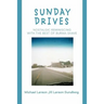 Sunday Drives: Nostalgic Reminiscing with the Best of Burma-Shave