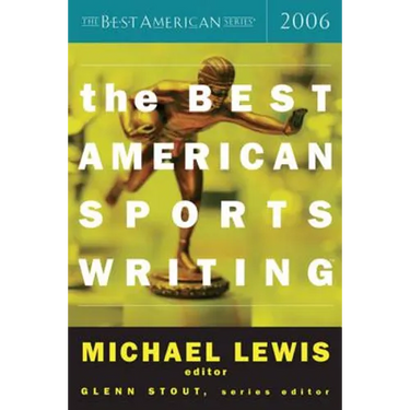 The Best American Sports Writing 2006
