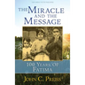 The Miracle and the Message: 100 Years of Fatima