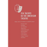 Ten Talents in the American Theatre,