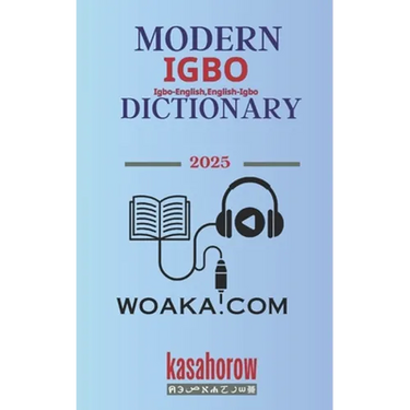 Modern Igbo Dictionary: Igbo-English, English-Igbo