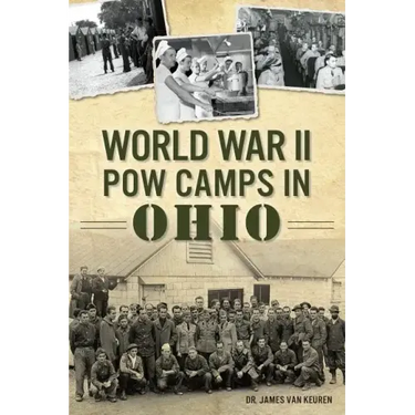 World War II POW Camps in Ohio