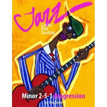 Jazz Licks For Guitar: Minor 2-5-1