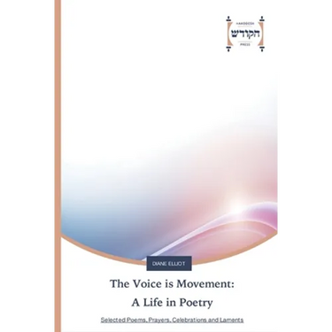 The Voice is Movement: A Life in Poetry