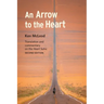 An Arrow to the Heart: Second Edition