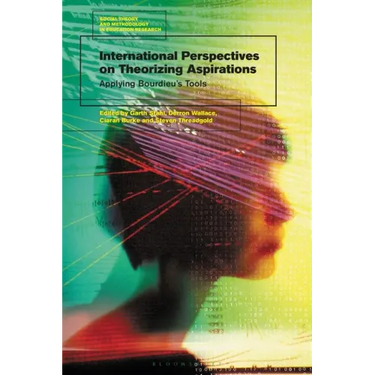 International Perspectives on Theorizing Aspirations: Applying Bourdieu's Tools