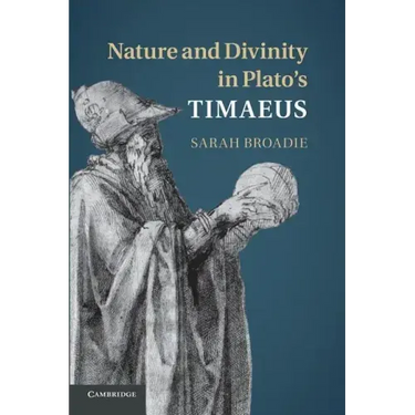 Nature and Divinity in Plato's Timaeus