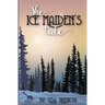 The Ice Maiden's Tale