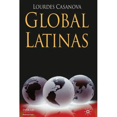 Global Latinas: Latin America's Emerging Multinationals