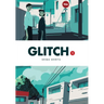 Glitch, Vol. 1