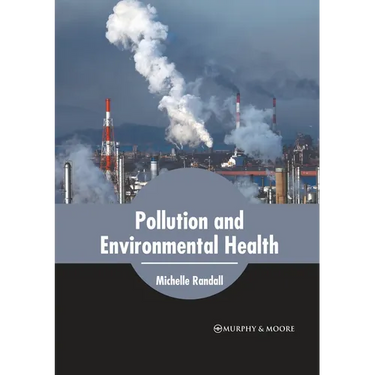 Pollution and Environmental Health