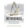 Metronomics: One United System to Grow Up Your Team, Company, and Life