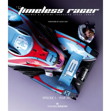 The Timeless Racer: Episode 1 - Year 2027: Machines of a Time Traveling Speed Junkie