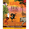 Karibu Rafiki: Welcome, My Friend