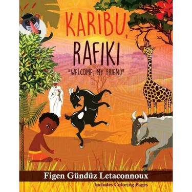 Karibu Rafiki: Welcome, My Friend
