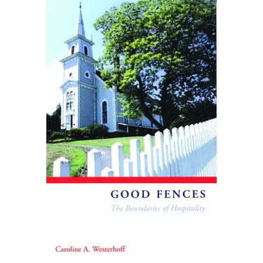 Good Fences: The Boundaries of Hospitality