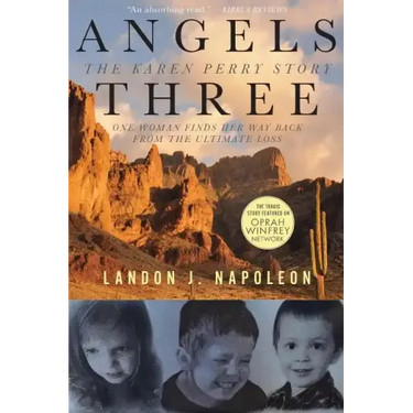 Angels Three: The Karen Perry Story