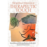 The Spiritual Dimension of Therapeutic Touch