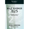 Mile Marker 825